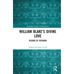 William Blake’s Divine Love: Visions of Oothoon