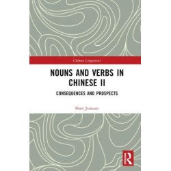 Nouns and Verbs in Chinese II: Consequences and Prospects