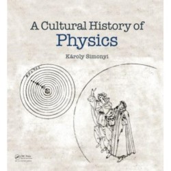 A Cultural History of Physics