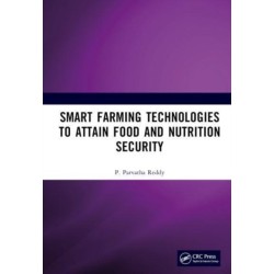 Smart Farming Technologies to Attain Food and Nutrition Security