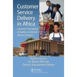 Customer Service Delivery in Africa: Consumer Perceptions of Quality in Selected African Countries