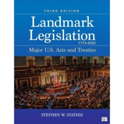 Landmark Legislation 1774-2022: Major U.S. Acts and Treaties