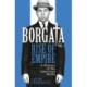 The Borgata: Rise of Empire: A History of the American Mafia