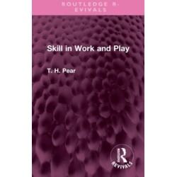 Skill in Work and Play