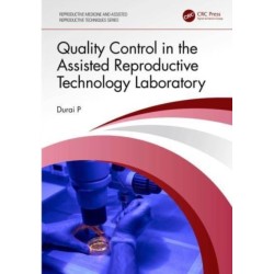 Quality Control in the Assisted Reproductive Technology Laboratory