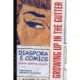 Growing Up in the Gutter: Diaspora and Comics