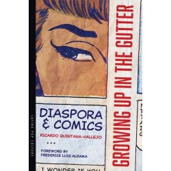 Growing Up in the Gutter: Diaspora and Comics