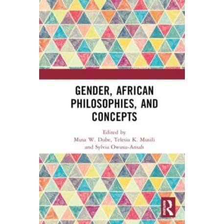 Gender, African Philosophies, and Concepts