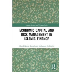 Economic Capital and Risk Management in Islamic Finance