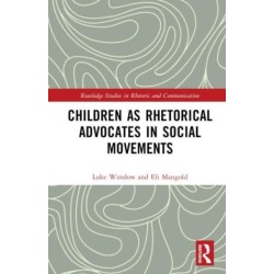 Children as Rhetorical Advocates in Social Movements