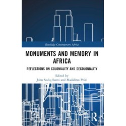Monuments and Memory in Africa: Reflections on Coloniality and Decoloniality