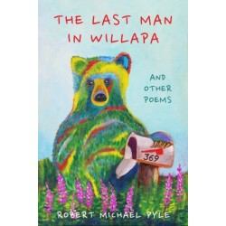The Last Man in Willapa: And Other Poems