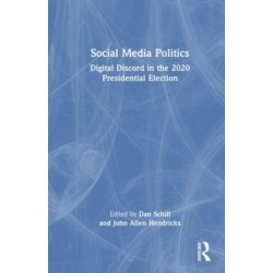 Social Media Politics: Digital Discord in the 2020 Presidential Election
