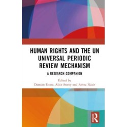 Human Rights and the UN Universal Periodic Review Mechanism: A Research Companion