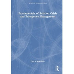 Fundamentals of Aviation Crisis and Emergency Management