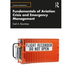 Fundamentals of Aviation Crisis and Emergency Management