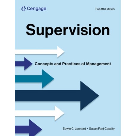 Supervision: Concepts and Practices of Management
