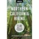Moon Northern California Hiking (First Edition): Best Hikes Plus Beer, Bites, and Campgrounds Nearby