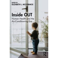 Inside OUT: Human Health and the Air-Conditioning Era