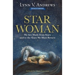 Star Woman: We are Made from Stars and to the Stars We Must Return