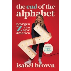 The End of the Alphabet: How Gen Z Can Save America