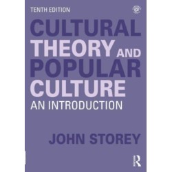 Cultural Theory and Popular Culture: An Introduction