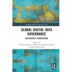Global Digital Data Governance: Polycentric Perspectives