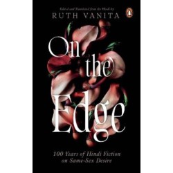 On the Edge: 100 Years of Hindi Fiction on Same-Sex Desire