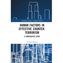 Human Factors in Effective Counter-Terrorism: A Comparative Study