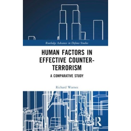 Human Factors in Effective Counter-Terrorism: A Comparative Study