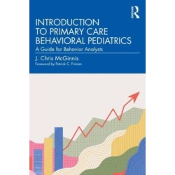 Introduction to Primary Care Behavioral Pediatrics: A Guide for Behavior Analysts
