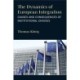 The Dynamics of European Integration: Causes and Consequences of Institutional Choices