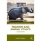 Tourism and Animal Ethics