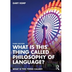 What is this thing called Philosophy of Language?