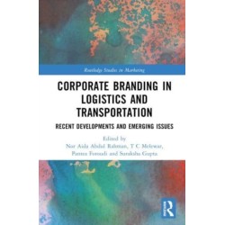 Corporate Branding in Logistics and Transportation: Recent Developments and Emerging Issues