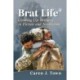 Brat Life: Growing Up Military in Fiction and Nonfiction