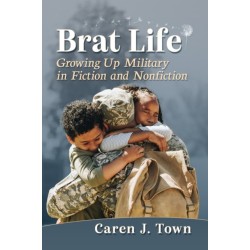 Brat Life: Growing Up Military in Fiction and Nonfiction
