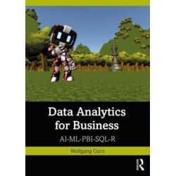Data Analytics for Business: AI-ML-PBI-SQL-R
