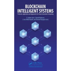 Blockchain Intelligent Systems: Protocols, Application and Approaches for Future Generation Computing