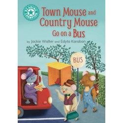 Reading Champion: Town Mouse and Country Mouse Go on a Bus: Independent Reading Turquoise 7