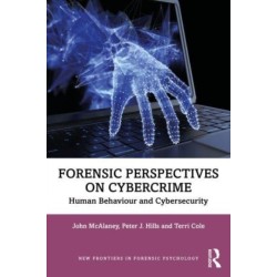 Forensic Perspectives on Cybercrime: Human Behaviour and Cybersecurity