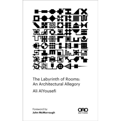 The Labyrinth of Rooms: An Architectural Allegory