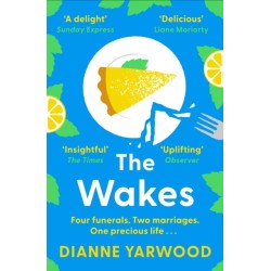The Wakes: The hilarious and heartbreaking Australian bestseller