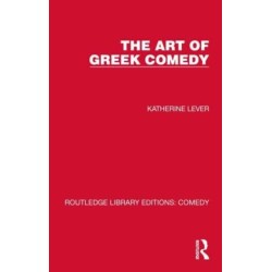 The Art of Greek Comedy