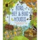 Bird, Bee & Bug Houses: Homes and Habitats for Garden Wildlife
