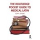 The Routledge Pocket Guide to Medical Latin