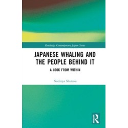 Japanese Whaling and the People Behind It: A Look from Within