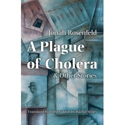 A Plague of Cholera and Other Stories