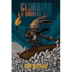 Climbing a Burning Rope: Poems
