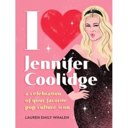 I Heart Jennifer Coolidge: A Celebration of Your Favorite Pop Culture Icon
